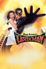 Lastikman: Unang Banat (2004)