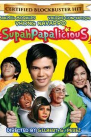 SupahPapalicious (2008)