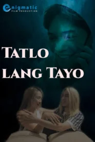 Tatlo lang Tayo (2021)