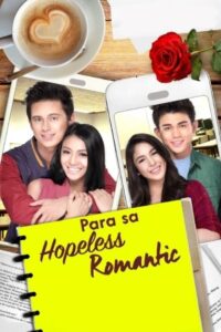 Para sa Hopeless Romantic (2015)