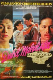 Dahil Mahal Kita: The Dolzura Cortez Story (1993)