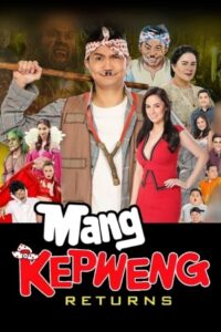 Mang Kepweng Returns (2017)