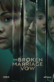 The Broken Marriage Vow: Season 2