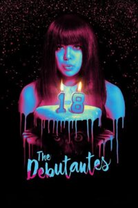 The Debutantes (2017)