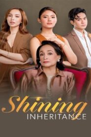 Shining Inheritance: Season 1